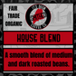 Fair Trade Organic House Blend