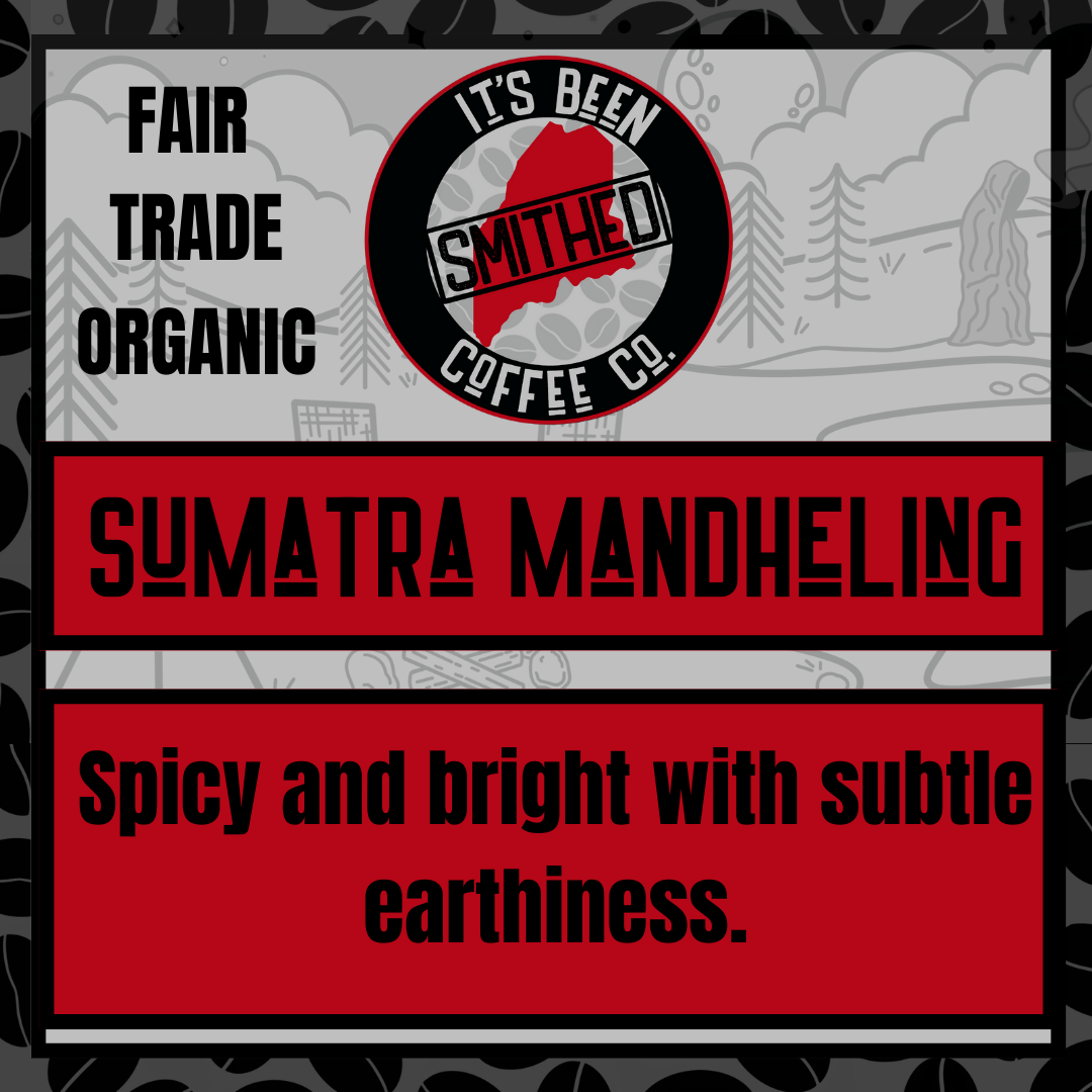 Fair Trade Organic Sumatra Mandheling
