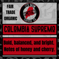 Fair Trade Organic Colombia Supremo
