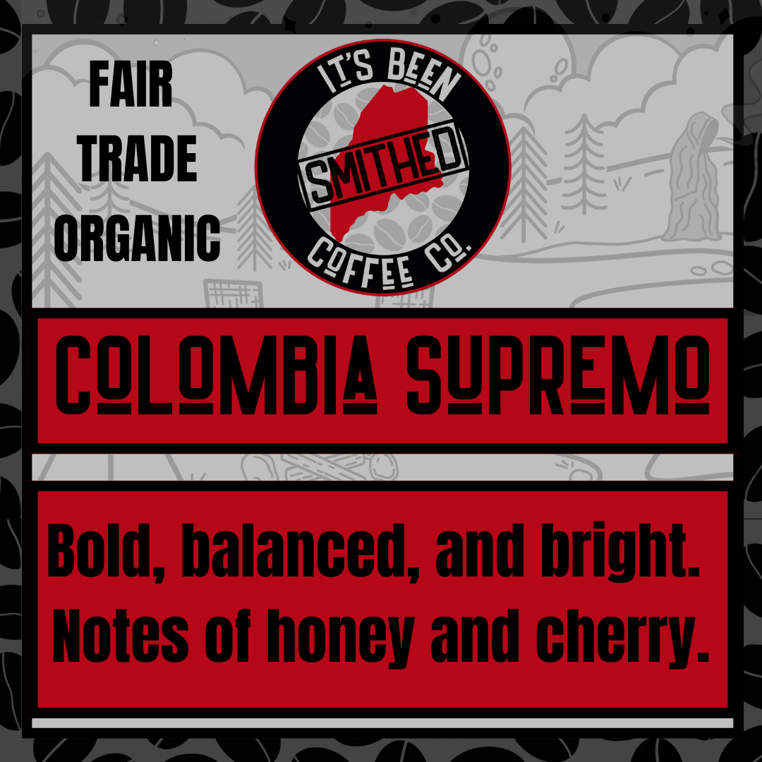 Fair Trade Organic Colombia Supremo